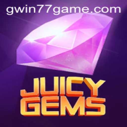 Discover the Thrills of JuicyGems: The Latest Craze with Gwin77